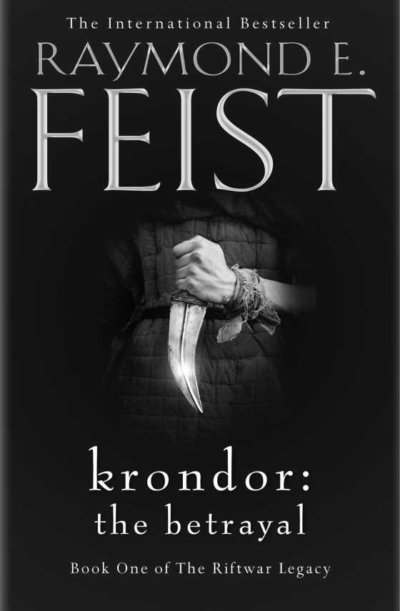 Krondor: The Betrayal -- Raymond E. Feist