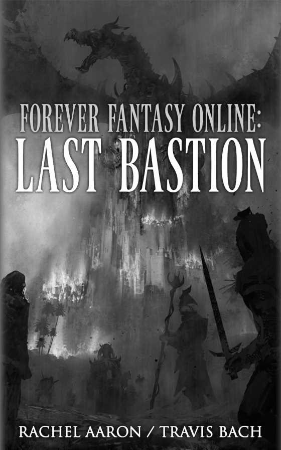 Last Bastion -- Rachel Aaron