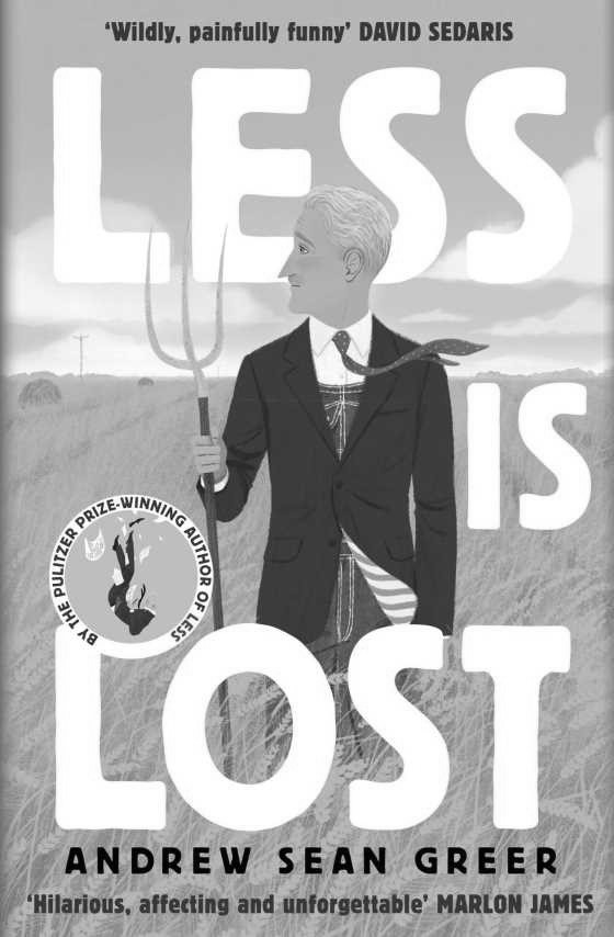 Less Is Lost -- Andrew Sean Greer