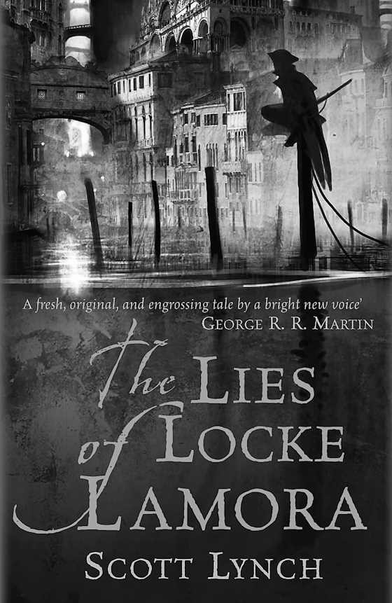 The Lies of Locke Lamora -- Scott Lynch