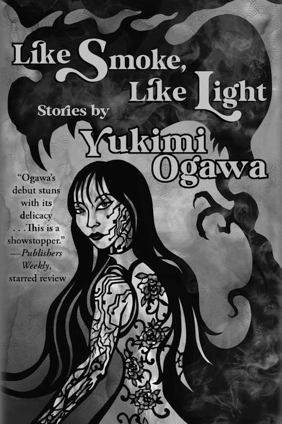 Like Smoke, Like Light -- Yukimi Ogawa