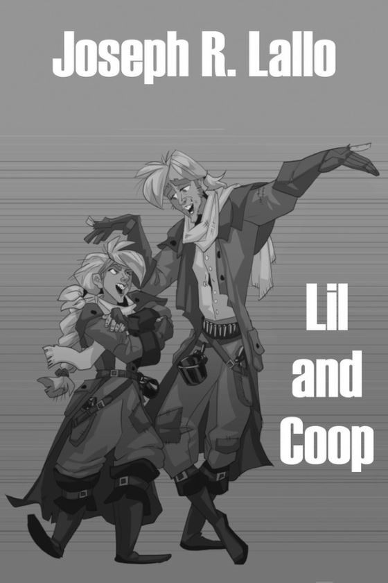 Lil and Coop -- Joseph R. Lallo
