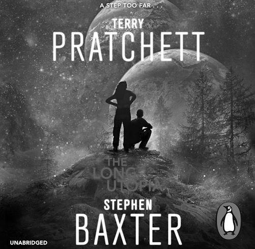 The Long Utopia -- Terry Pratchett and Stephen Baxter