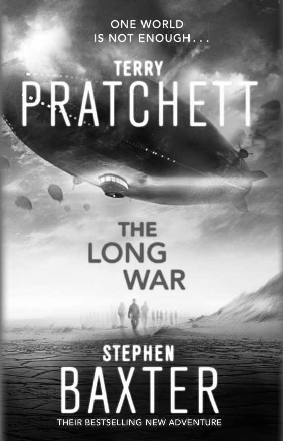 The Long War -- Terry Pratchett and Stephen Baxter