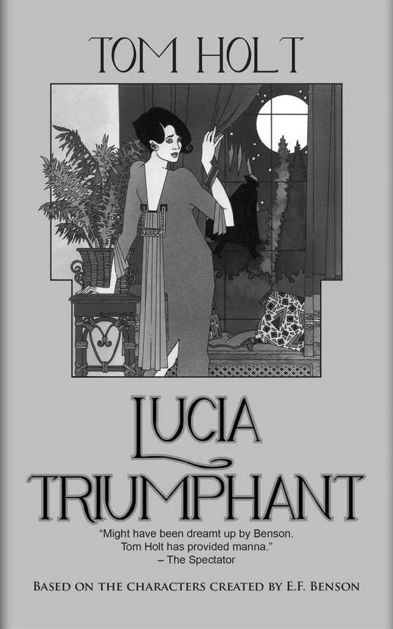 Lucia Triumphant -- Tom Holt