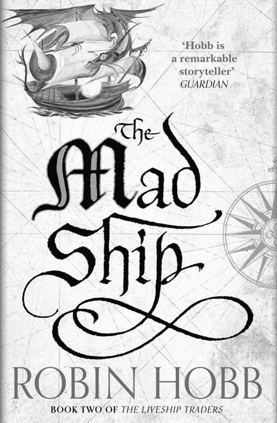The Mad Ship -- Robin Hobb