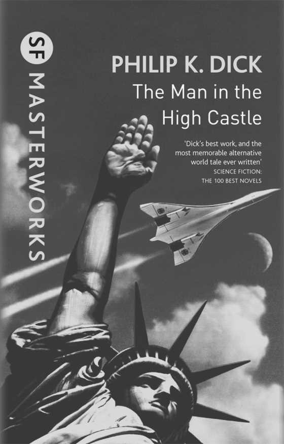 The Man in the High Castle -- Philip K. Dick