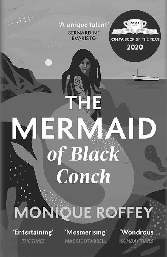 The Mermaid of Black Conch -- Monique Roffey