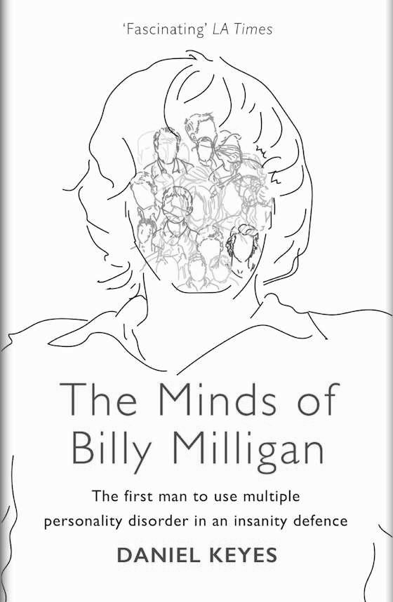 The Minds of Billy Milligan -- Daniel Keyes