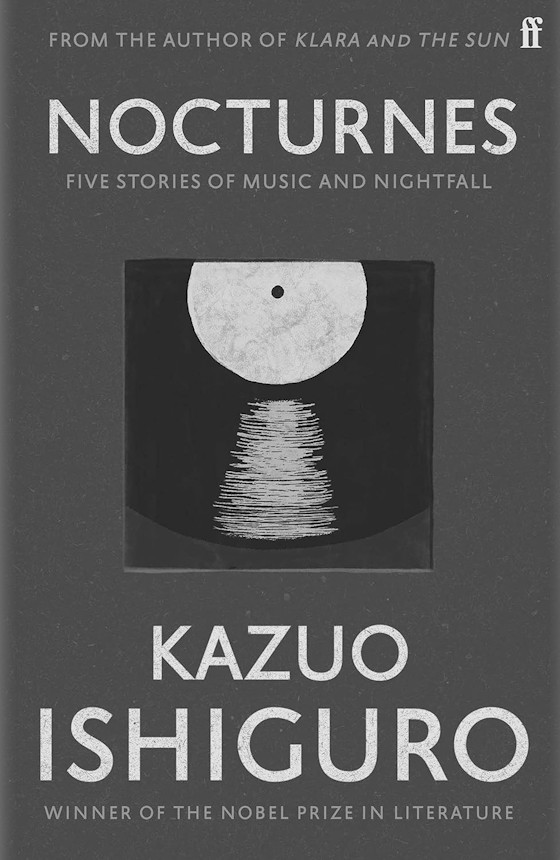Nocturnes -- Kazuo Ishiguro