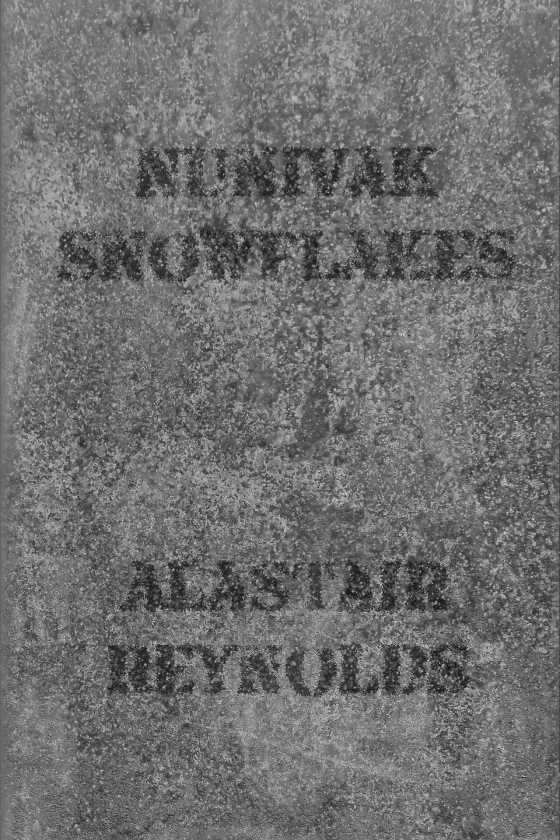 Nunivak Snowflakes -- Alastair Reynolds