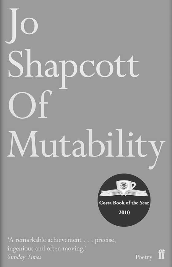 Of Mutability -- Jo Shapcott