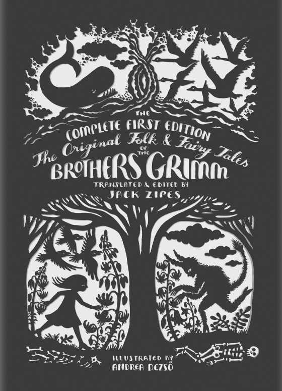 The Original Folk and Fairy Tales -- Brothers Grimm