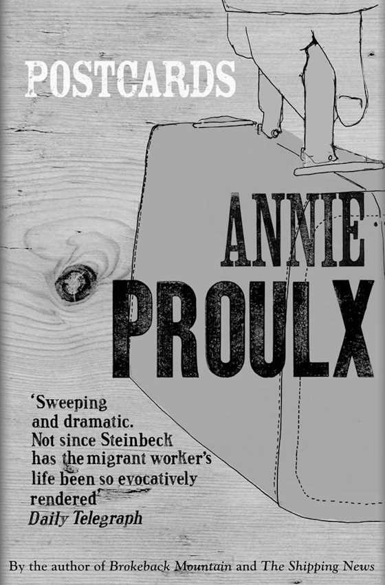 Postcards -- Annie Proulx