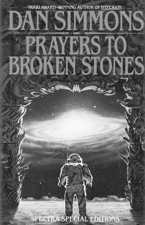Prayers to Broken Stones -- Dan Simmons