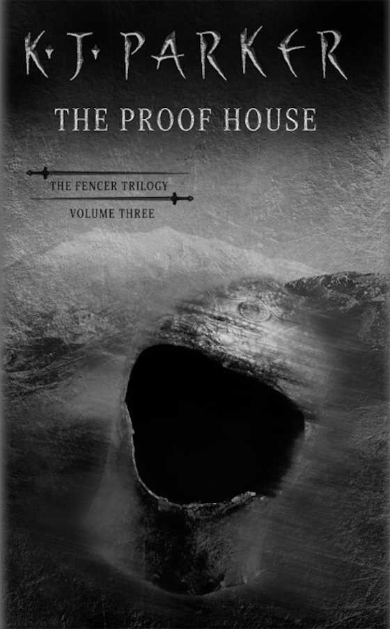 The Proof House -- K. J. Parker