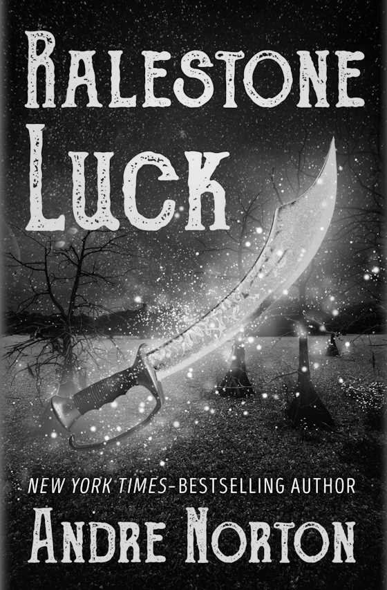 Ralestone Luck -- Andre Norton