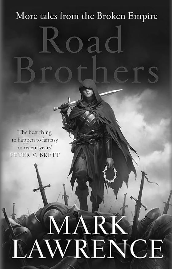 Road Brothers -- Mark Lawrence