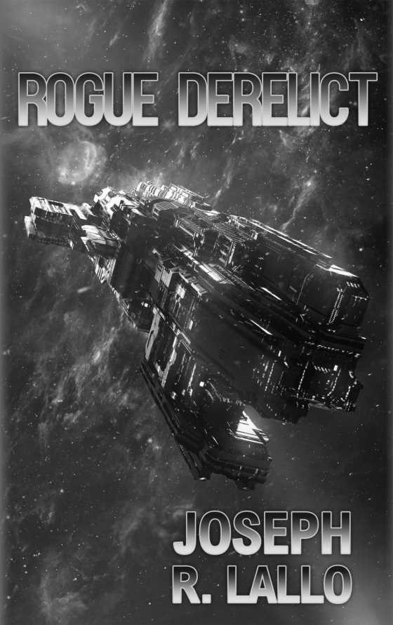 Rogue Derelict -- Joseph R. Lallo