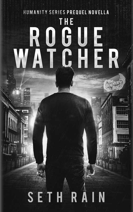 The Rogue Watcher -- Seth Rain