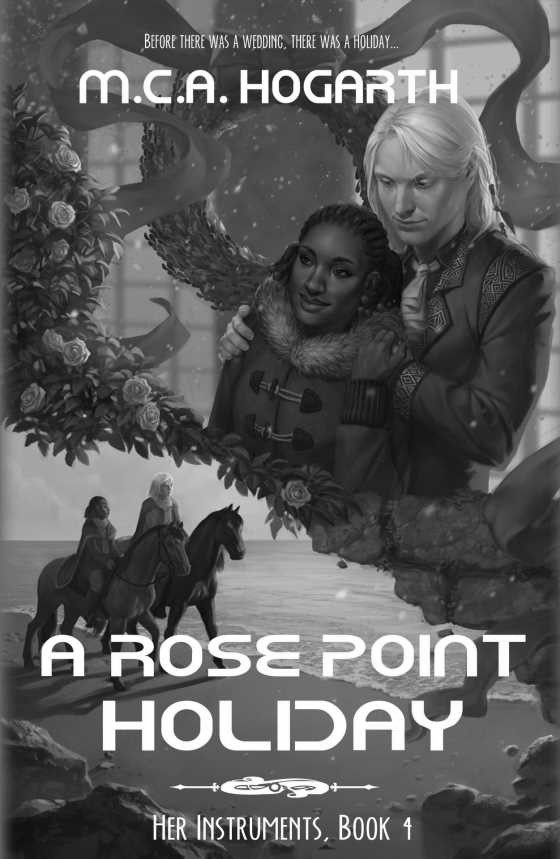A Rose Point Holiday -- M. C. A. Hogarth