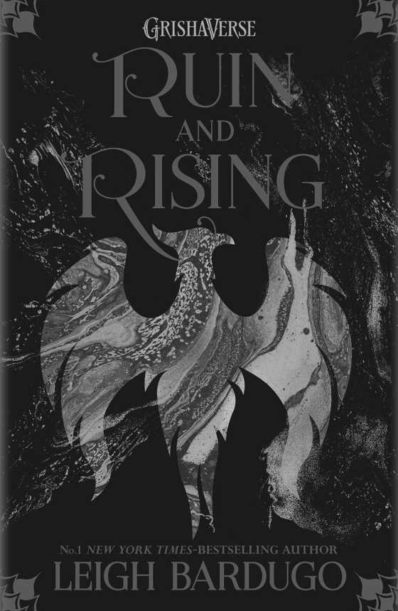 Ruin and Rising -- Leigh Bardugo