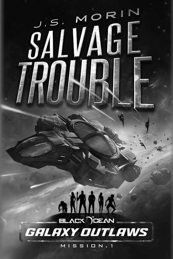 Salvage Trouble -- J.S. Morin