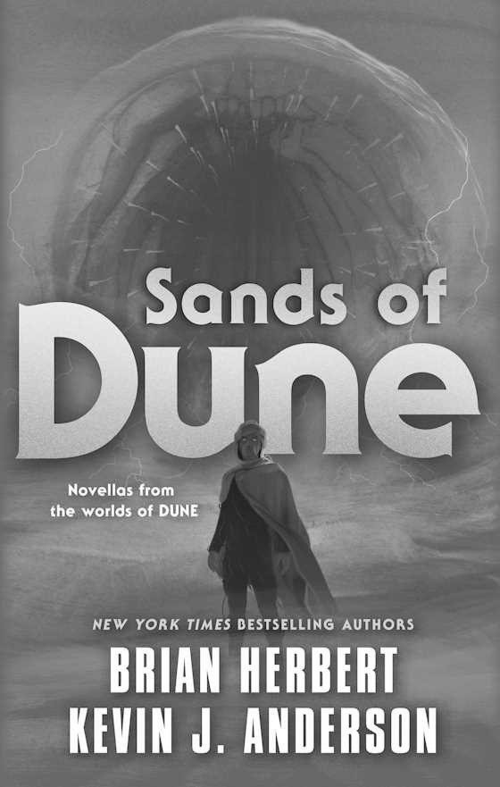 Sands of Dune -- Brian Herbert & Kevin J. Anderson