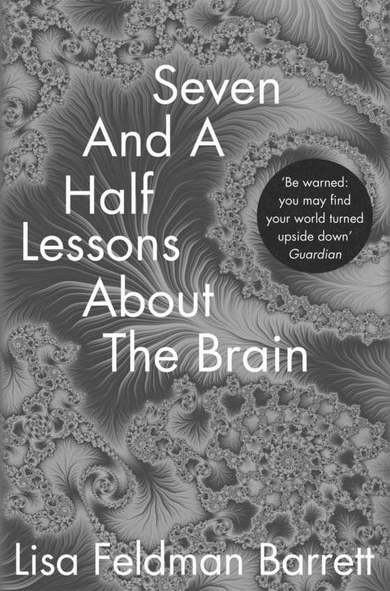 Seven and a Half Lessons About the Brain -- Lisa Feldman Barrett