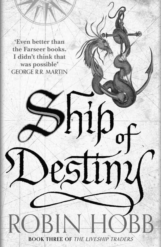 Ship of Destiny -- Robin Hobb