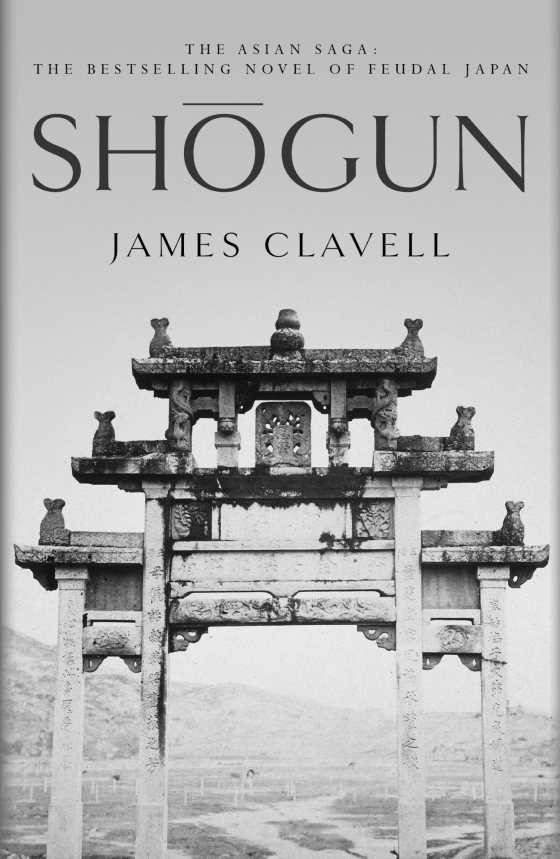 Shogun -- James Clavell