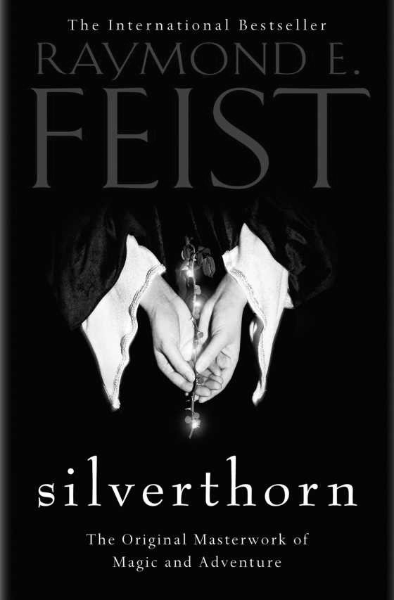 Silverthorn -- Raymond E. Feist