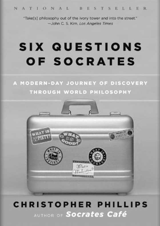 Six Questions of Socrates -- Christopher Phillips