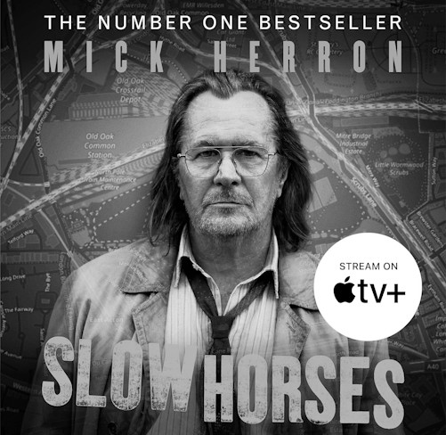 Slow Horses -- Mick Herron