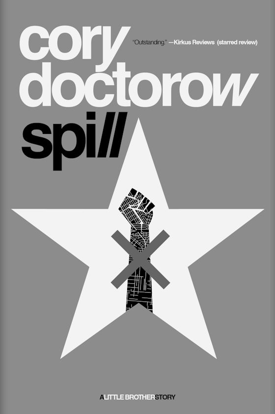 Spill -- Cory Doctorow