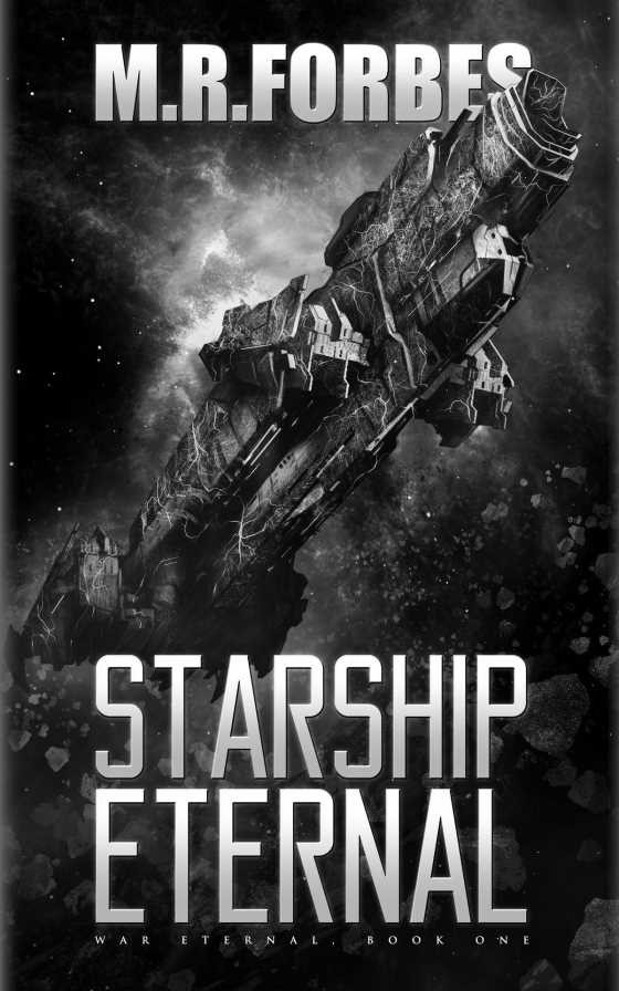 Starship Eternal -- M. R. Forbes