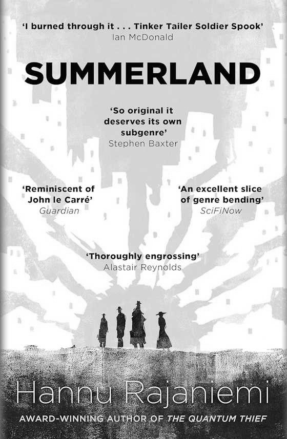 Summerland -- Hannu Rajaniemi