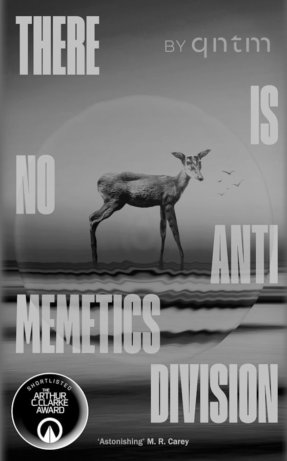 There Is No Antimemetics Division -- qntm