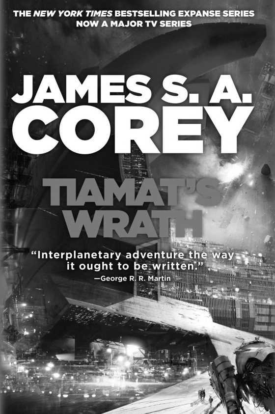 Tiamat’s Wrath -- James S. A. Corey