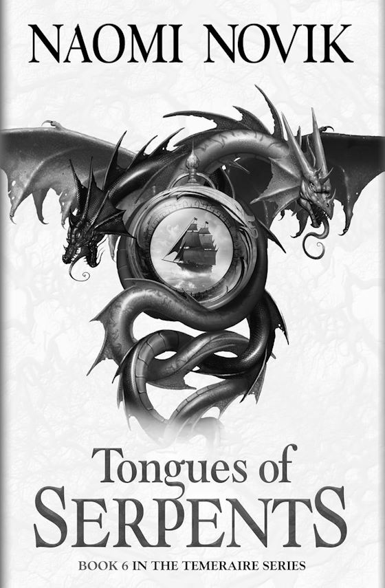 Tongues of Serpents -- Naomi Novik