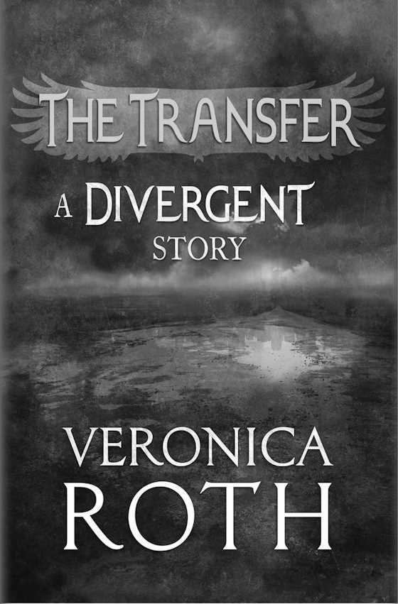 The Transfer -- Veronica Roth