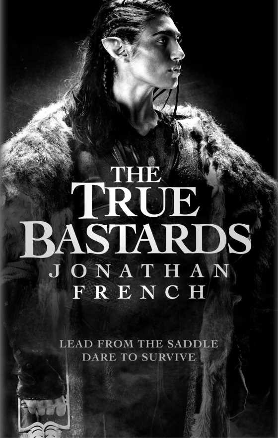 The True Bastards -- Jonathan French