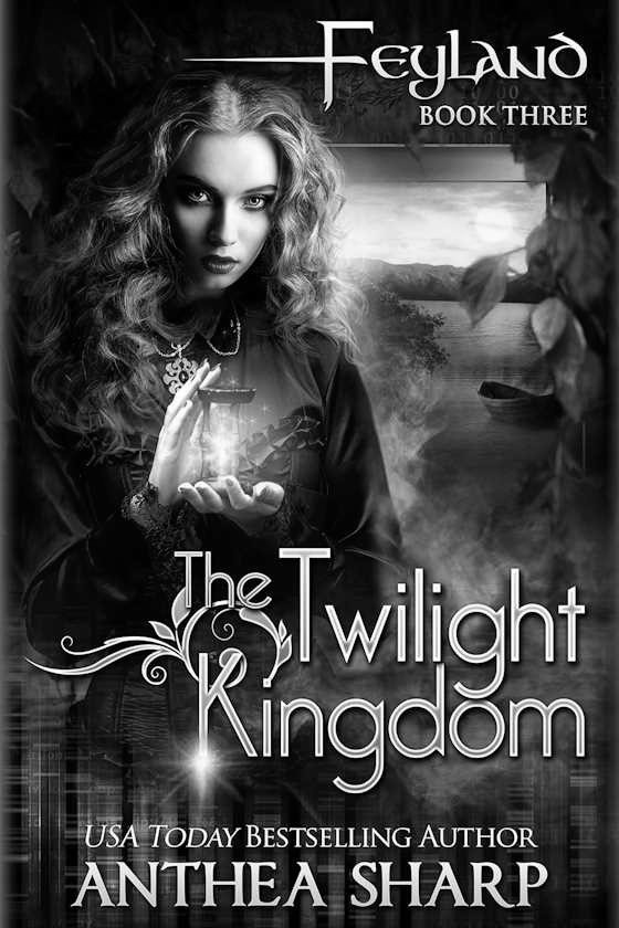 The Twilight Kingdom -- Anthea Sharp