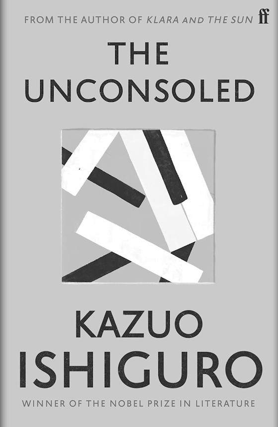 The Unconsoled -- Kazuo Ishiguro