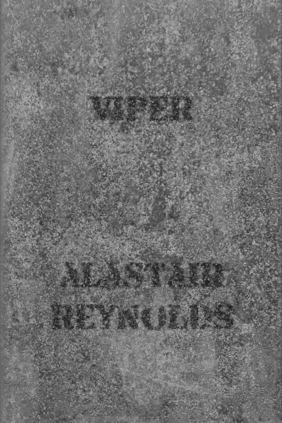 Viper -- Alastair Reynolds