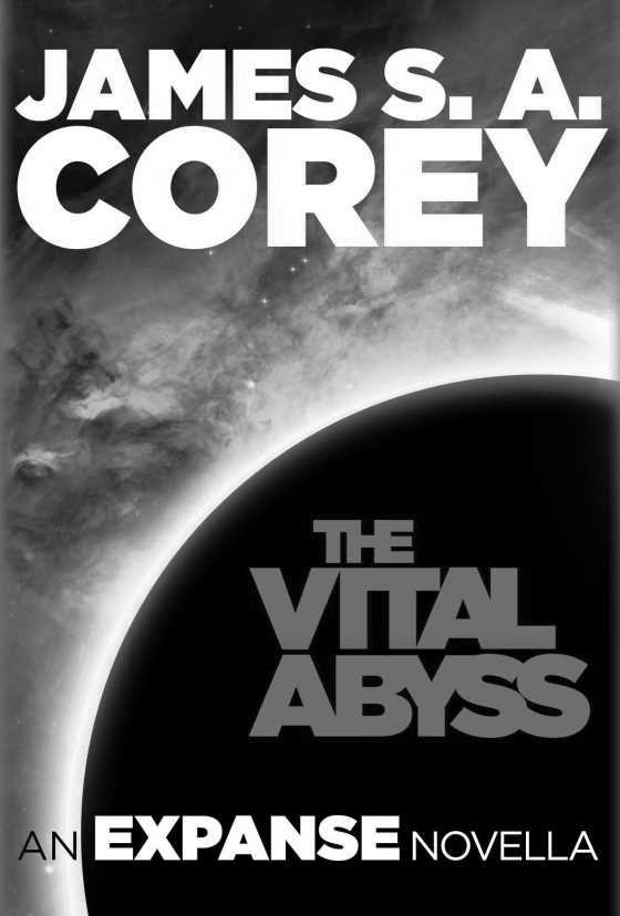 The Vital Abyss -- James S. A. Corey