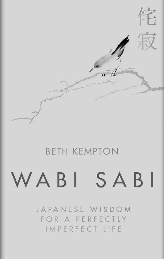 Wabi Sabi -- Beth Kempton