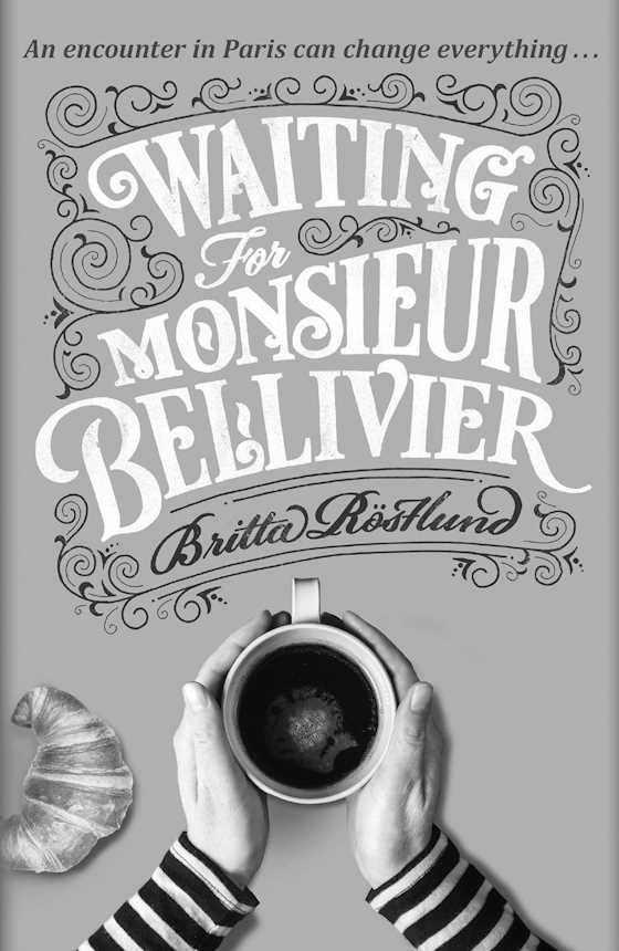 Waiting For Monsieur Bellivier -- Britta Röstlund