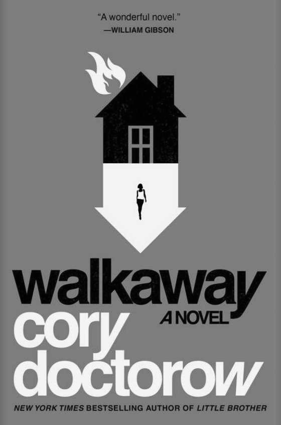 Walkaway -- Cory Doctorow
