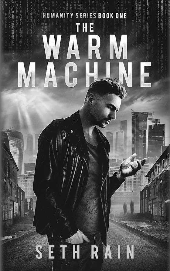 The Warm Machine -- Seth Rain